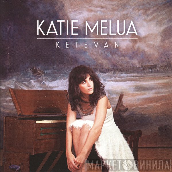Katie Melua  - Ketevan
