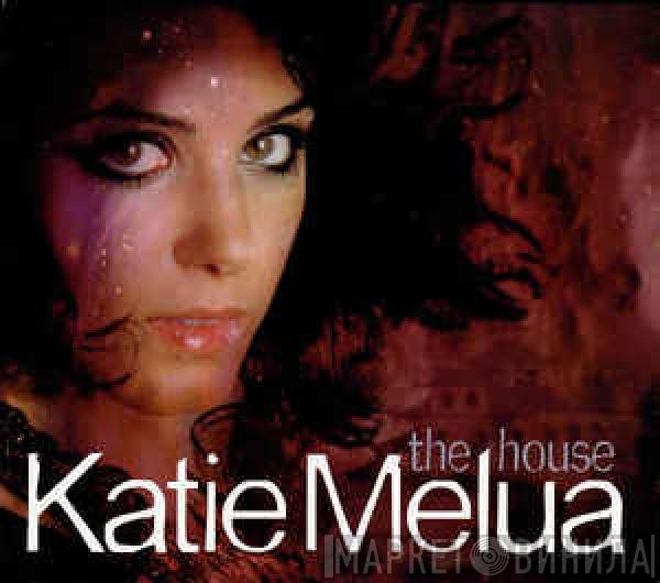 Katie Melua  - The House