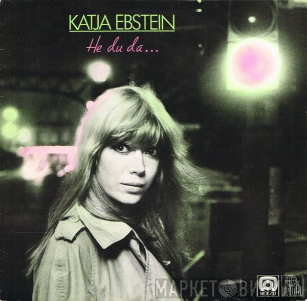 Katja Ebstein  - He Du Da ...