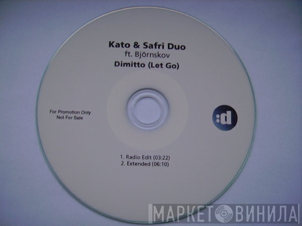 Kato  & Safri Duo Ft. Peter Bjørnskov  - Dimitto (Let Go)
