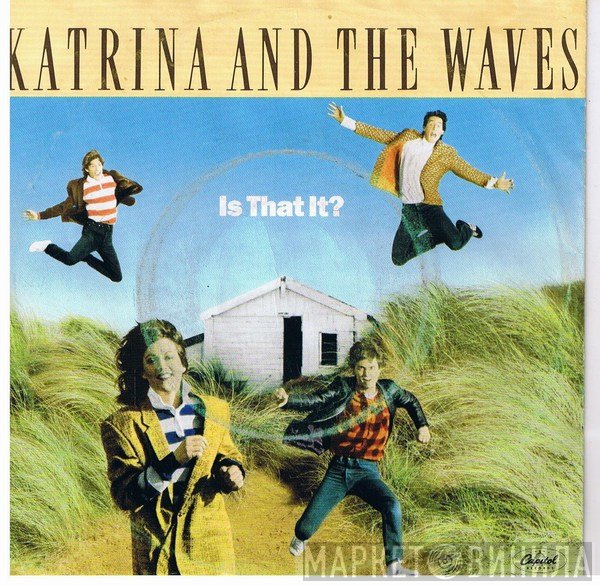 Katrina And The Waves  - Is That It?