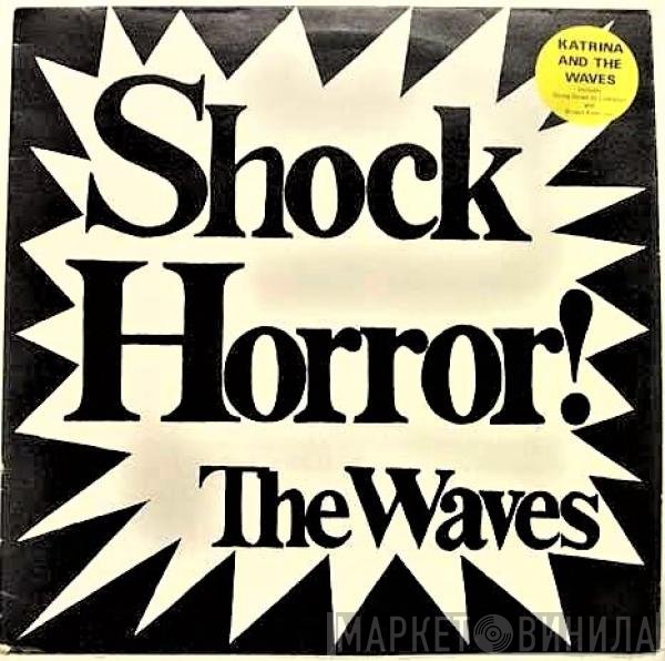 Katrina And The Waves  - Shock Horror!