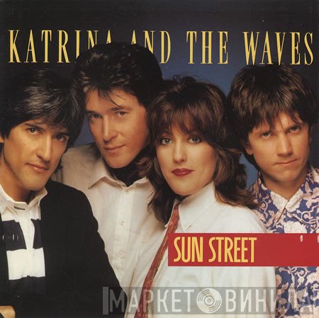 Katrina And The Waves - Sun Street