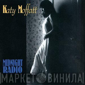 Katy Moffatt - Midnight Radio