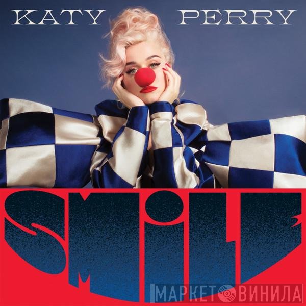 Katy Perry  - Smile