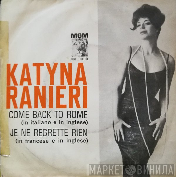 Katyna Ranieri  - Come Back To Rome / Je Ne Regrette Rien