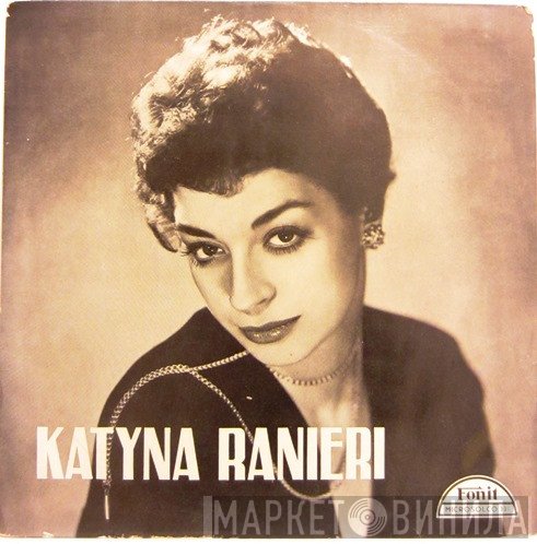 Katyna Ranieri  - Katyna Ranieri