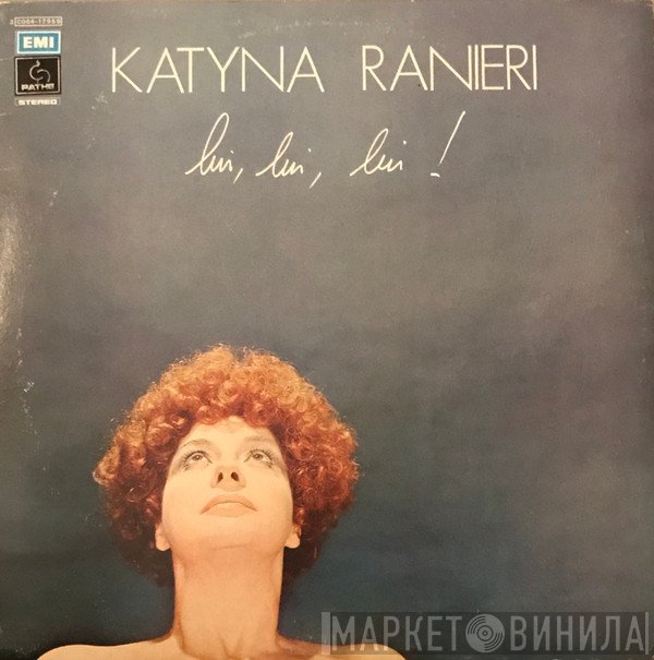 Katyna Ranieri  - Lui, Lui, Lui!