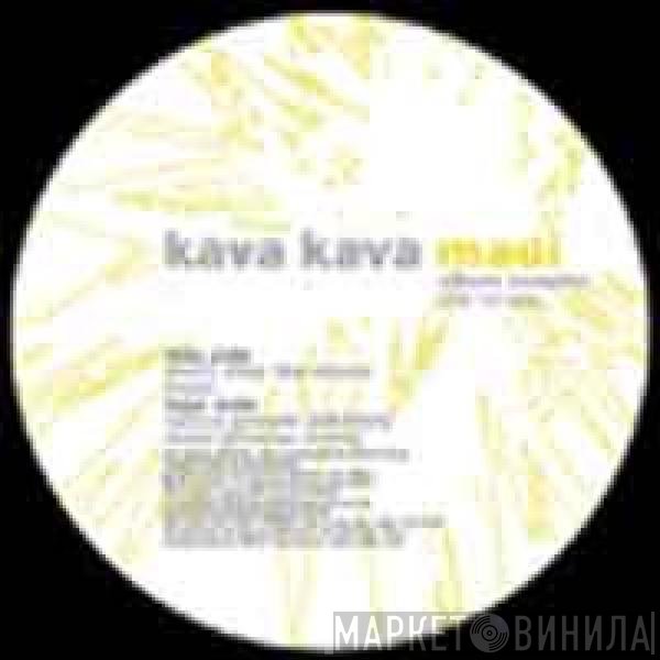 Kava Kava - Maui (Album Sampler)