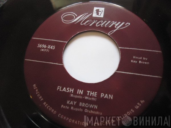 Kay Brown - Flash In The Pan