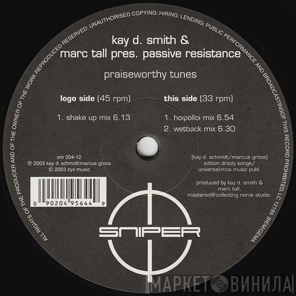 Kay D. Smith, Passive Resistance, Marc Tall - Praiseworthy Tunes