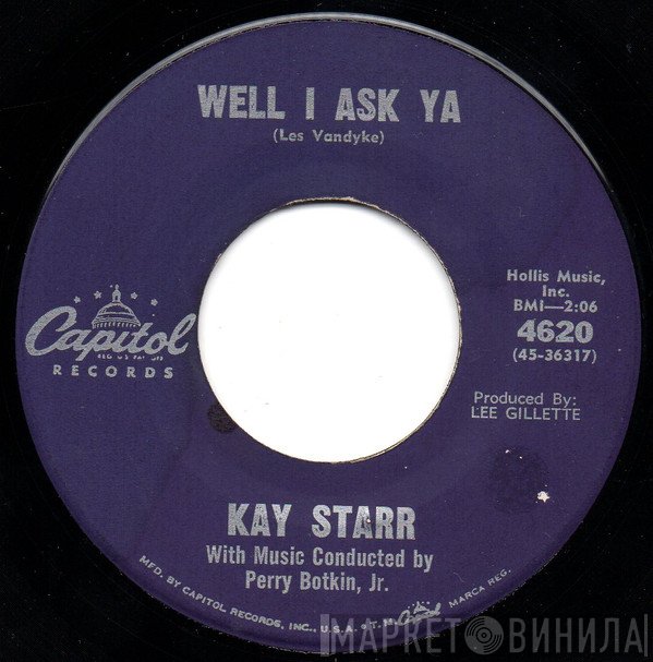 Kay Starr  - Well I Ask Ya / The Rough Riders