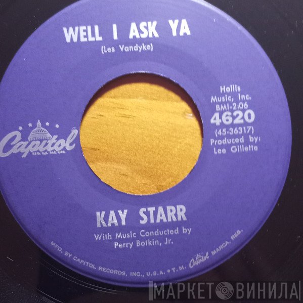 Kay Starr  - Well I Ask Ya / The Rough Riders