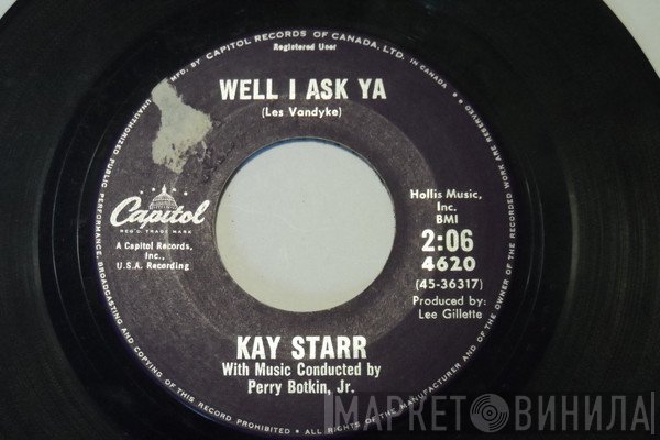 Kay Starr  - Well I Ask Ya / The Rough Riders