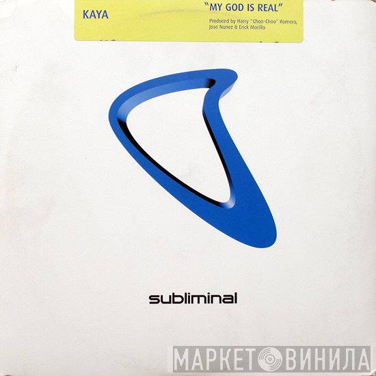 Kaya - My God Is Real