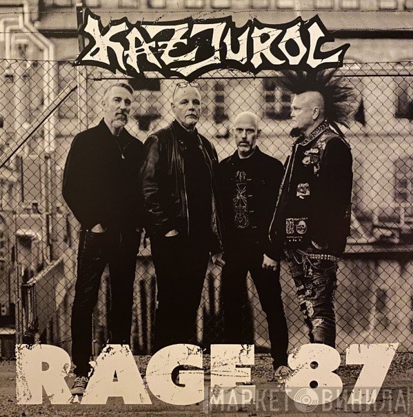 Kazjurol - Rage 87