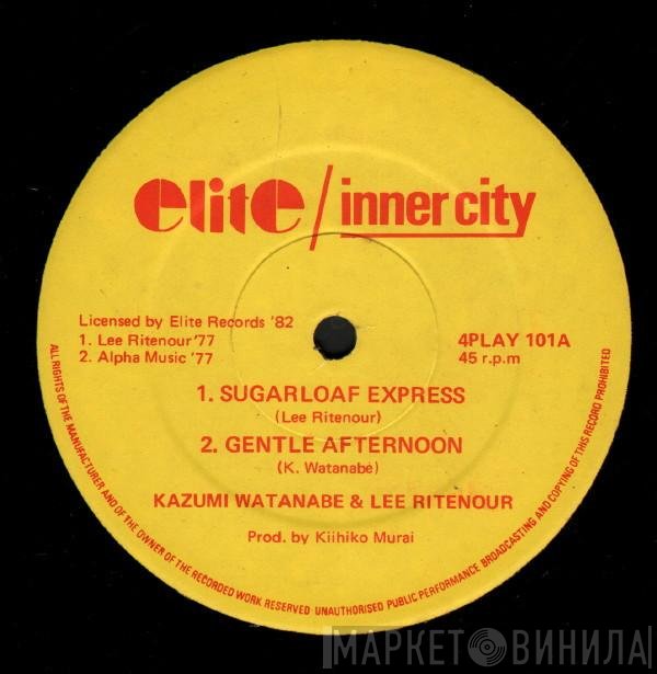 Kazumi Watanabe, Lee Ritenour, Don Latarski - Sugarloaf Express / Gentle Afternoon / Jennifer Anne's Samba / Beginning Song
