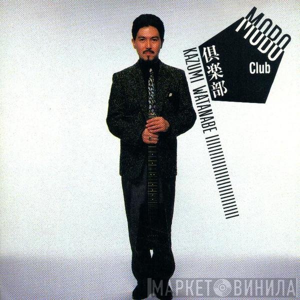 Kazumi Watanabe  - Mobo Club