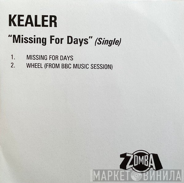 Kealer - Missing For Days