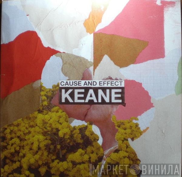Keane - Cause And Effect