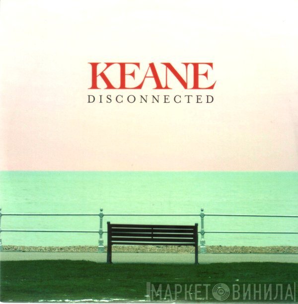 Keane  - Disconnected
