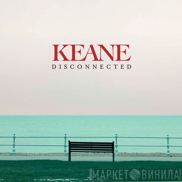 Keane  - Disconnected