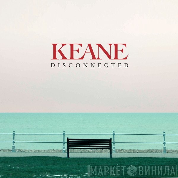 Keane  - Disconnected