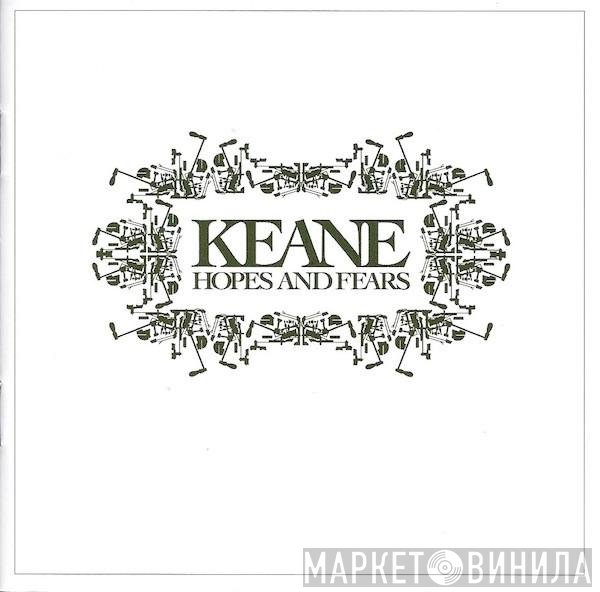 Keane  - Hopes And Fears