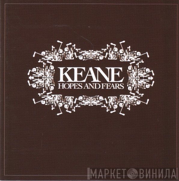 Keane  - Hopes And Fears