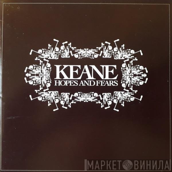 Keane  - Hopes And Fears