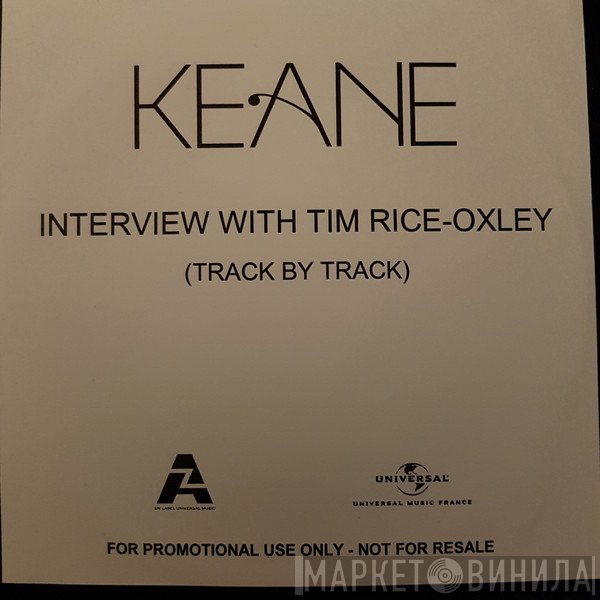 Keane  - Interview With Tim Rice-Oxley (Track By Track)