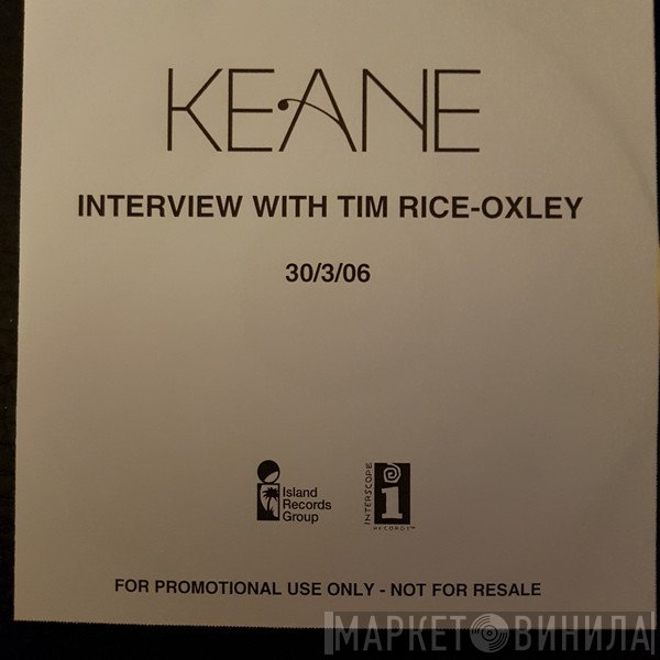 Keane  - Interview With Tim Rice-Oxley