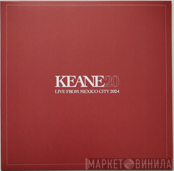 Keane - Live From Mexico City 2024