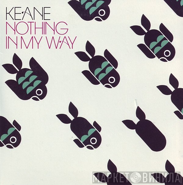 Keane  - Nothing In My Way