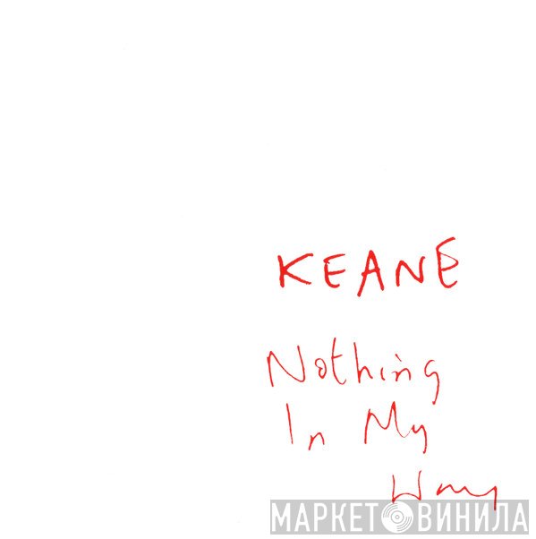 Keane  - Nothing In My Way