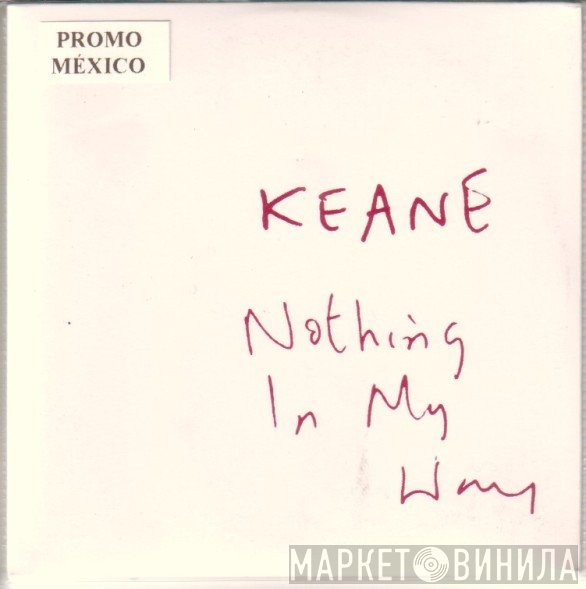 Keane  - Nothing In My Way
