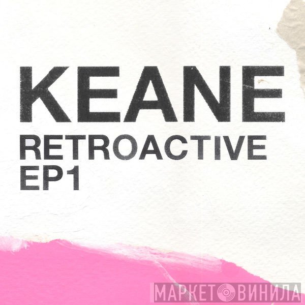 Keane  - Retroactive EP1