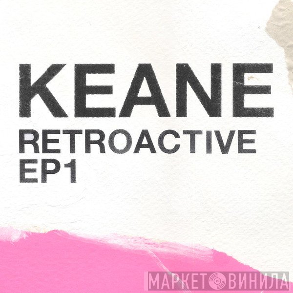 Keane  - Retroactive EP1