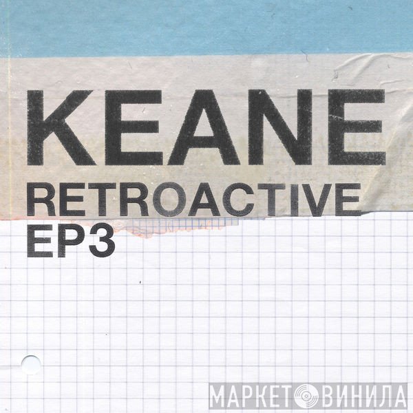 Keane  - Retroactive EP3