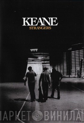 Keane  - Strangers