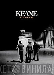 Keane  - Strangers