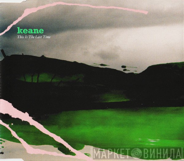Keane - This Is The Last Time