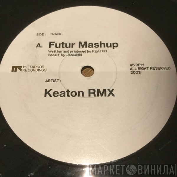 Keaton / Le Lutin  - Futur Mashup (Rmx) / Pressure Rize