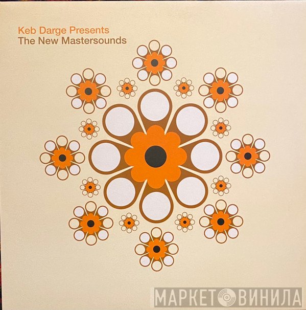 Keb Darge Presents The New Mastersounds  - The New Mastersounds