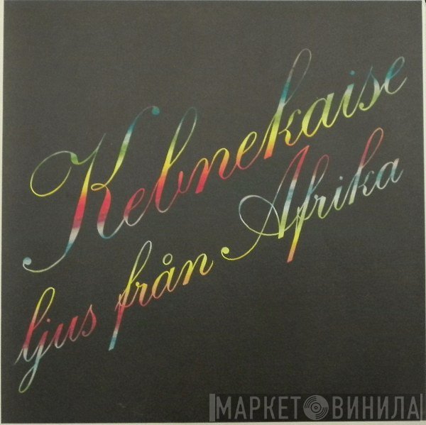 Kebnekajse - Ljus Från Afrika