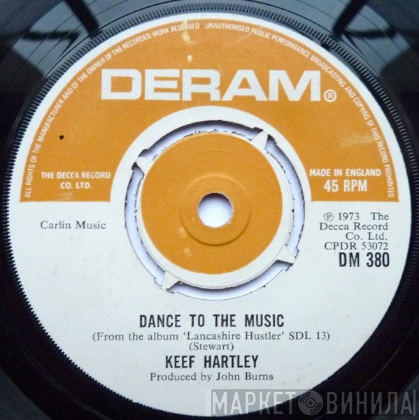 Keef Hartley - Dance To The Music / You And Me