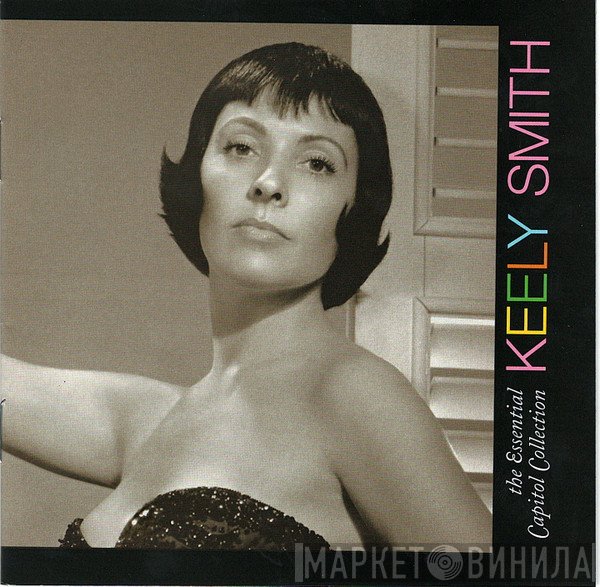 Keely Smith  - The Essential Capitol Collection