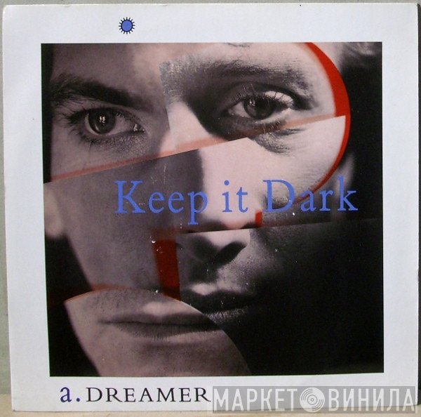 Keep It Dark - Dreamer