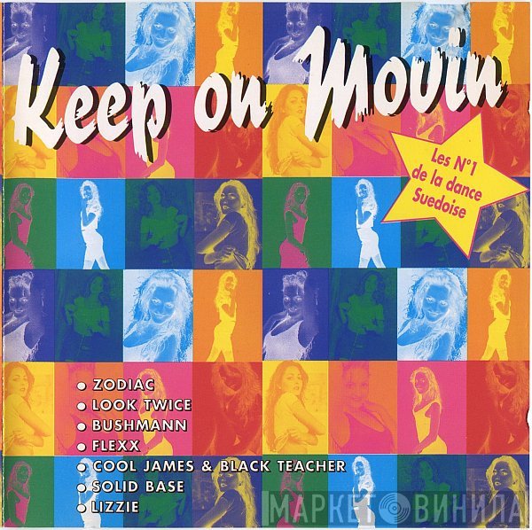  - Keep On Movin