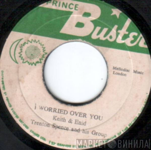 Keith &amp; Enid, Trenton Spence &amp; His Group - Worried Over You / Send Me